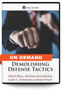 Demolishing Defense Tactics - On Demand - Trial Guides