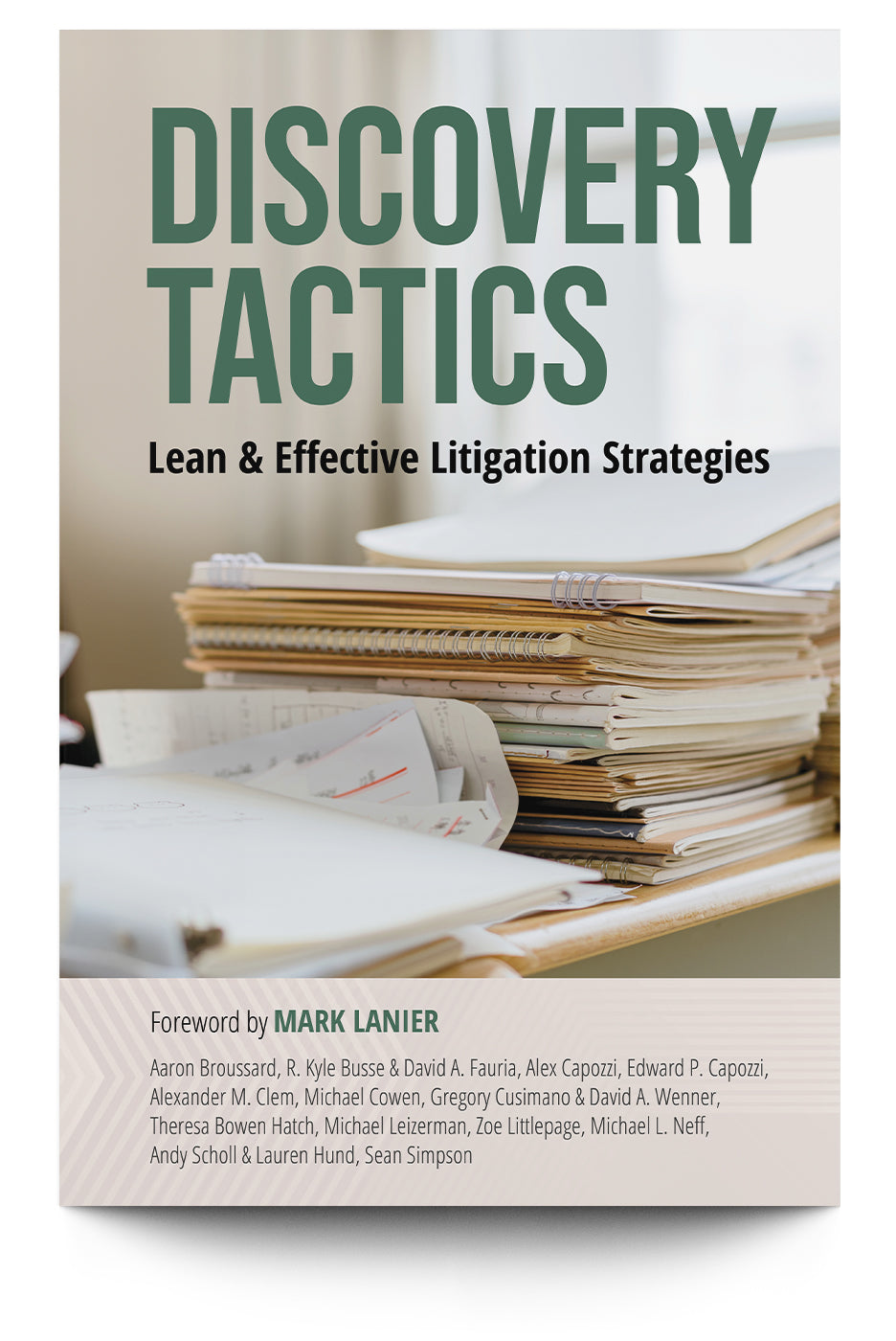 Discovery Tactics: Lean and Effective Litigation Strategies