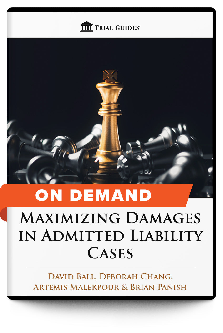 Maximizing Damages in Admitted Liability Cases - On Demand - Trial Guides