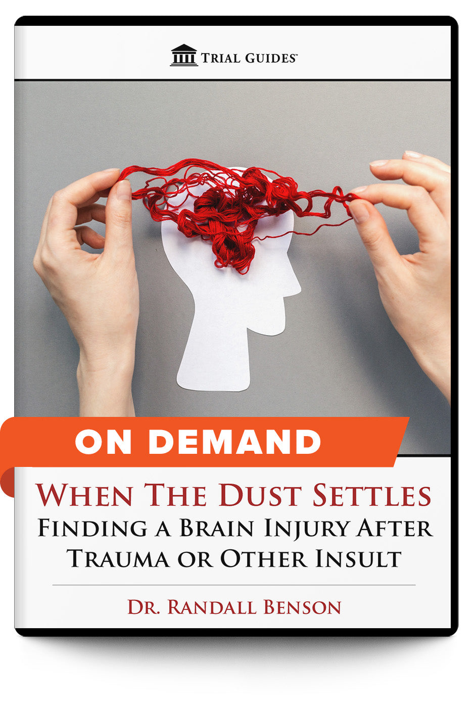 When The Dust Settles: Finding a Brain Injury After Trauma or Other Insult - On Demand
