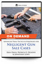 Advanced Trial Tactics and Strategies for Negligent Gun Sale Cases - On Demand - Trial Guides