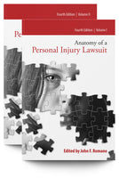 Anatomy of a Personal Injury Lawsuit, Fourth Edition