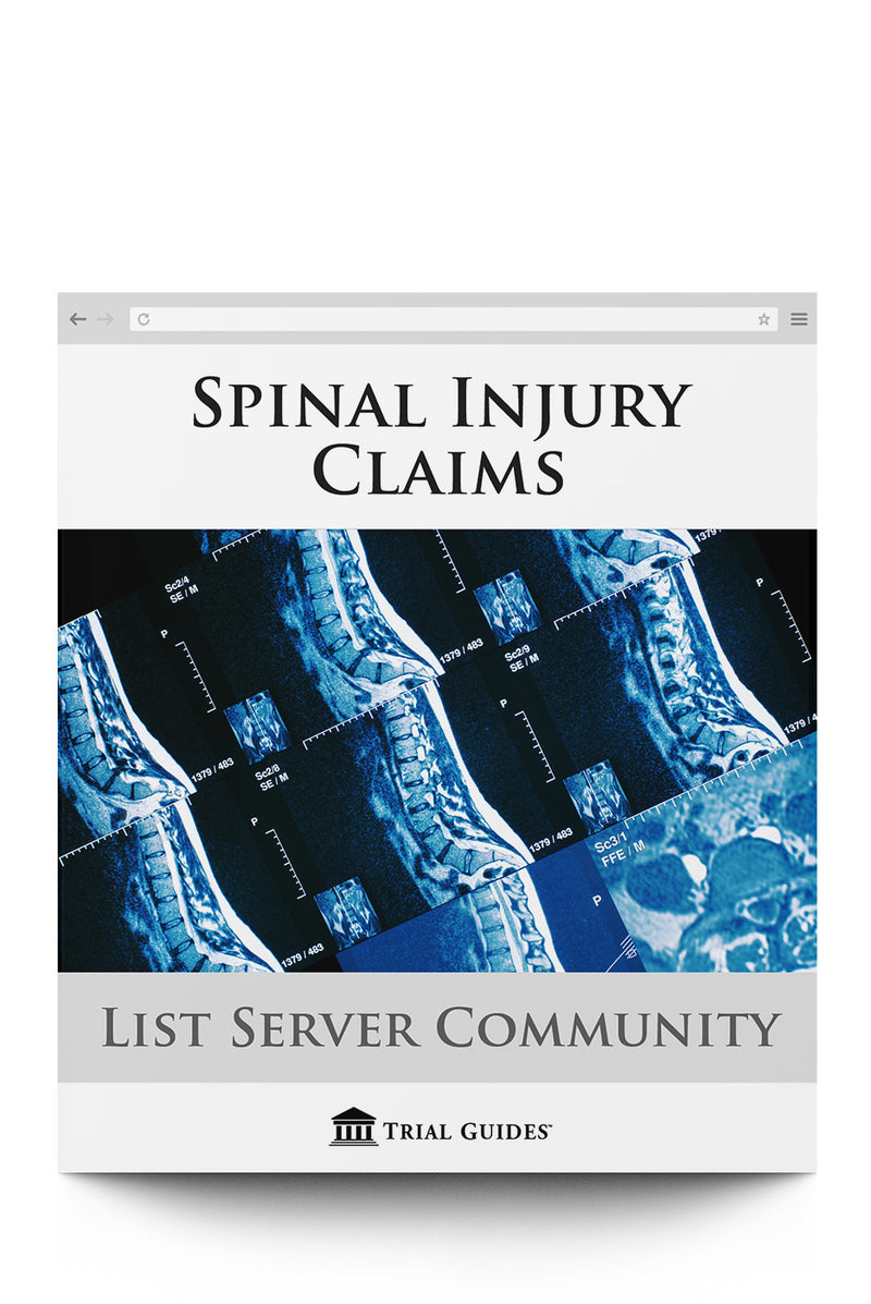 Spinal Injury Claims - Trial Guides