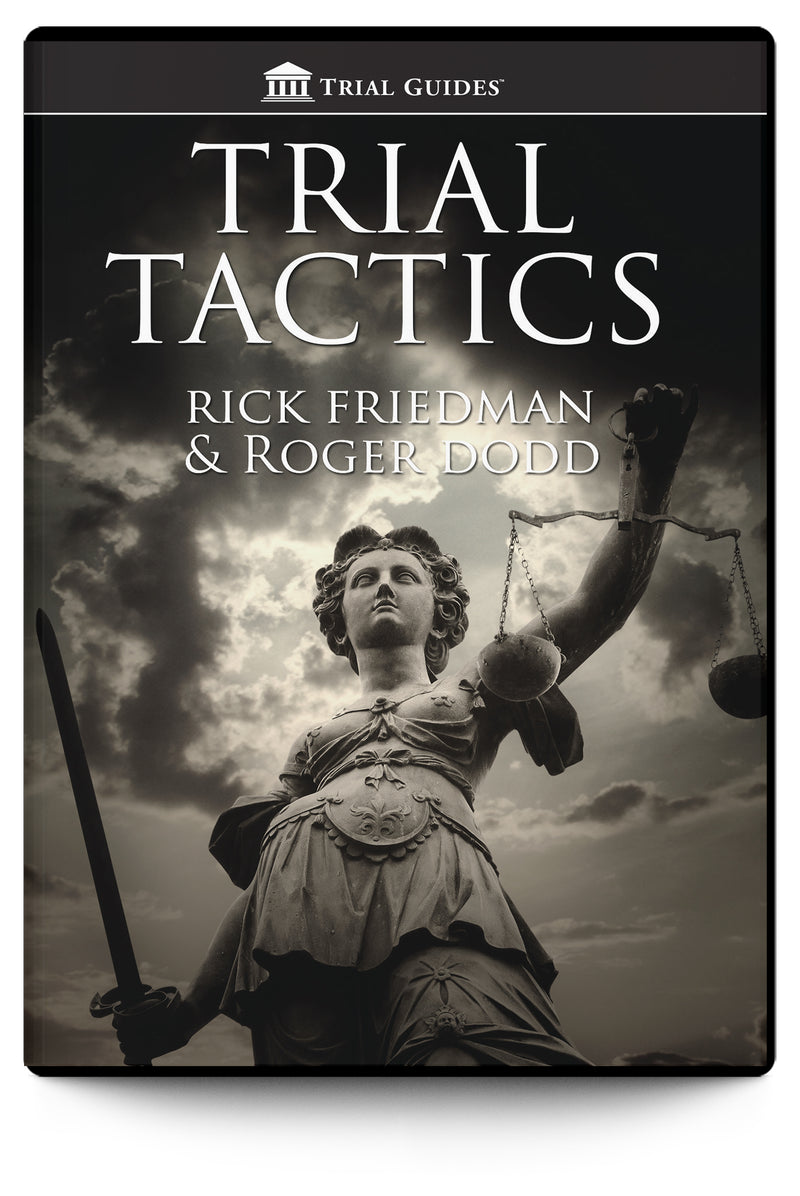 Trial Tactics - Trial Guides