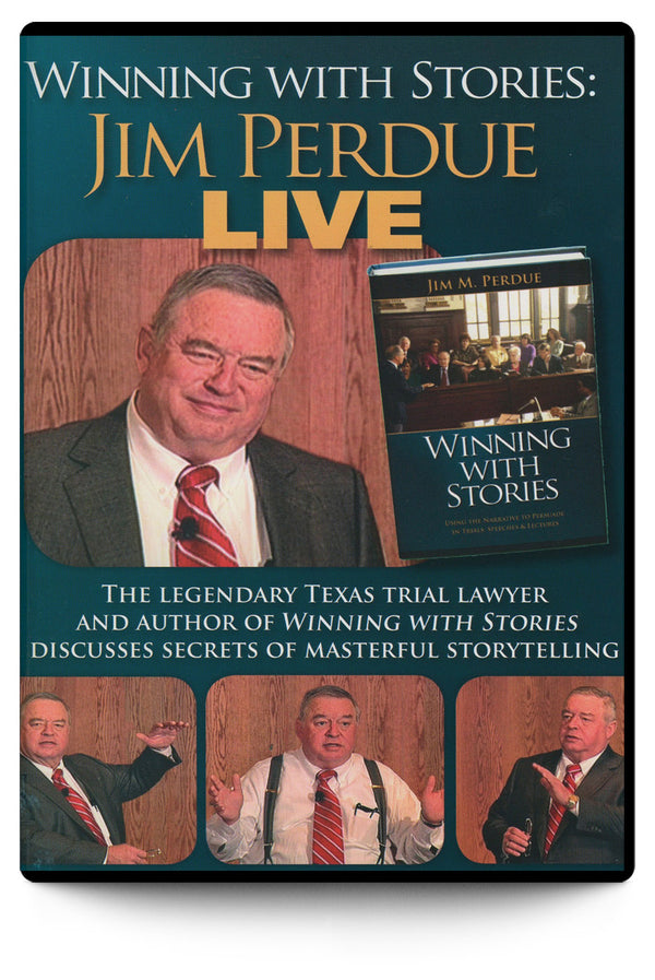 Winning with Stories: Jim Perdue Live! - Trial Guides