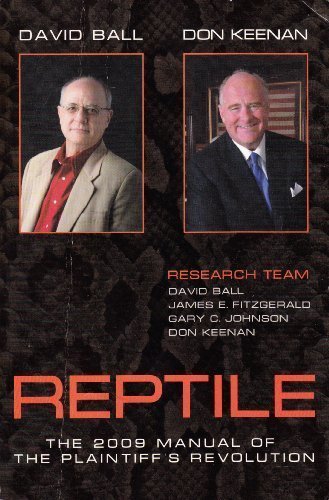 Trial Guides Presents Don Keenan and David Ball's Reptile