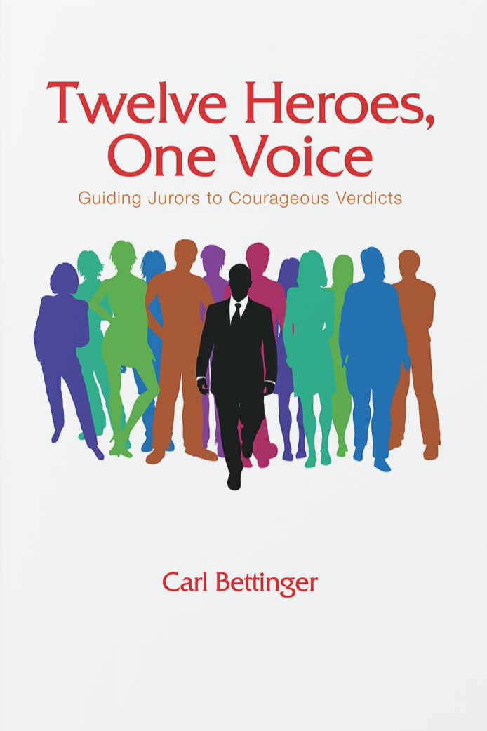 Twelve Heroes One Voice Carl Bettinger