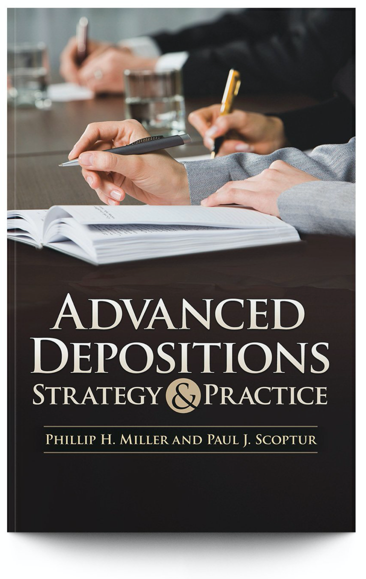 Advanced Depositions - Trial Guides