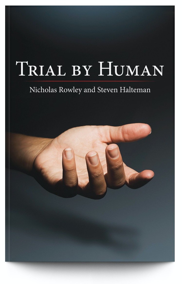 Trial by Human Nick Rowley