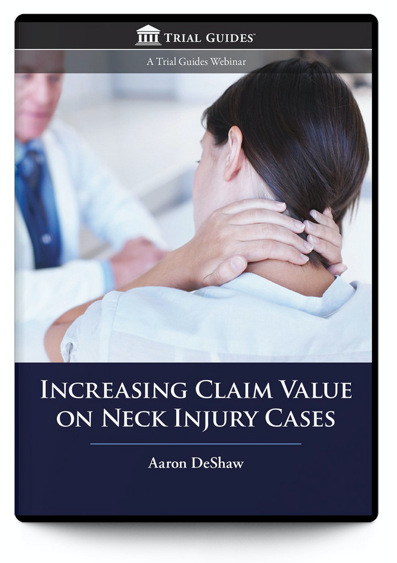 Increasing Claim Value in Neck Injury Claims