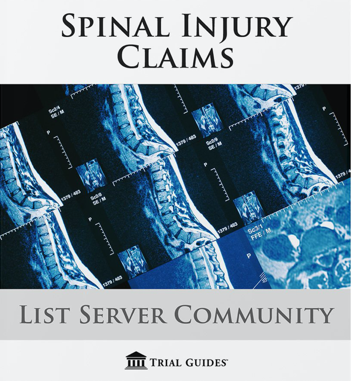 Trial Guides Spinal Injury Claims Listserve
