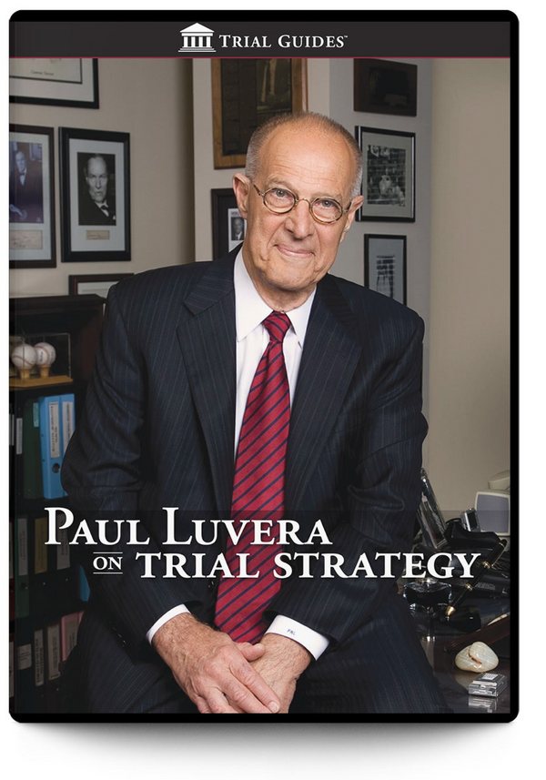Paul Luvera on Trial Strategy (DVD)