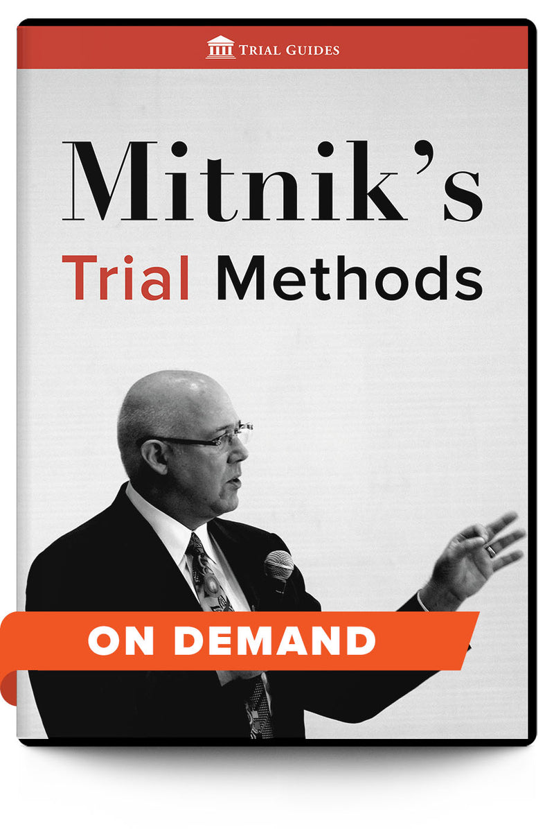 Mitnik’s Trial Methods - On Demand - Trial Guides