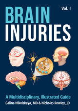 Brain Injuries: A Multidisciplinary, Illustrated Guide