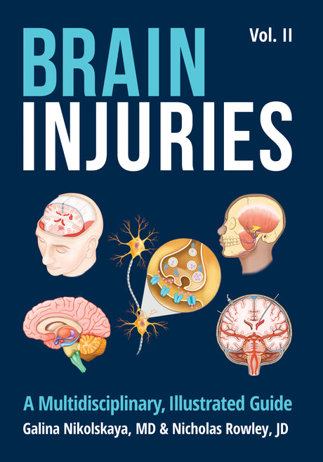 Brain Injuries: A Multidisciplinary, Illustrated Guide