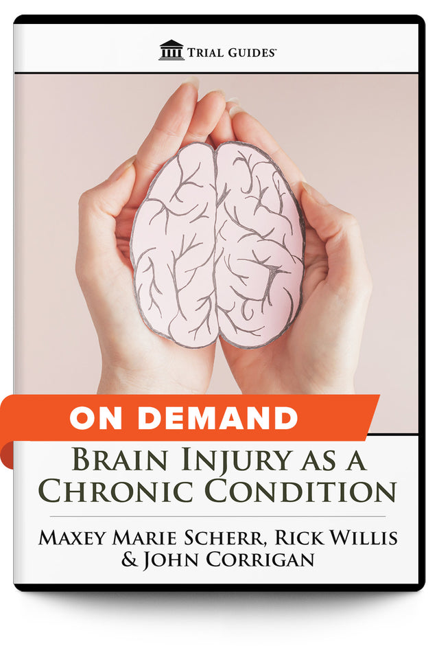 Brain Injury as a Chronic Condition: Medicaid/Medicare Updates & the Science Behind the Classification Change - On Demand - Trial Guides