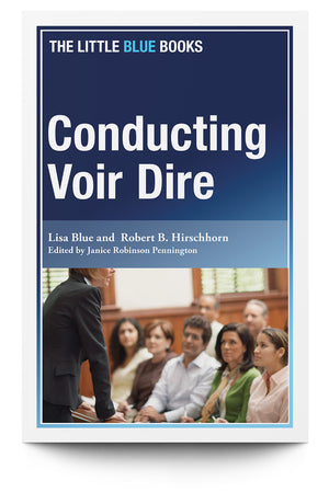 Conducting Voir Dire - Trial Guides