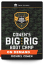Cowen’s Big Rig Boot Camp - On Demand - Trial Guides