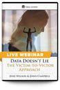 Data Doesn’t Lie: The Victim-to-Victor Approach - Live Webinar - Trial Guides