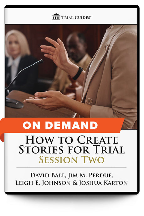 How to Create Stories for Trial: Session Two - On Demand - Trial Guides