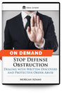 Stop Defense Obstruction: Dealing with Written Discovery and Protective Order Abuse - On Demand - Trial Guides