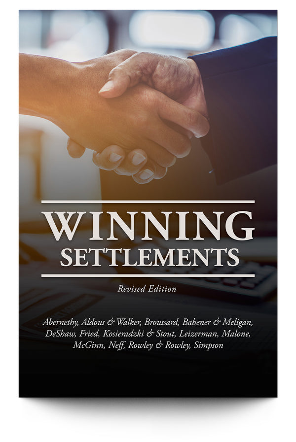 Winning Settlements, Revised Edition - Trial Guides