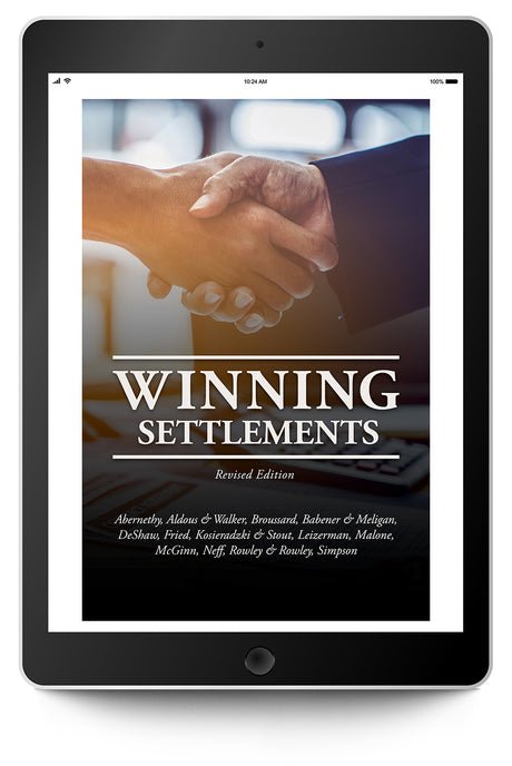 Winning Settlements, Revised Edition - Trial Guides