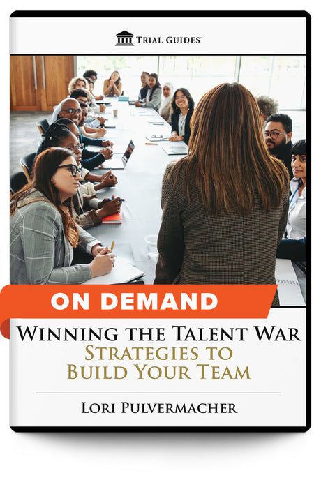 Winning the Talent War: Strategies to Build Your Team - On Demand - Trial Guides