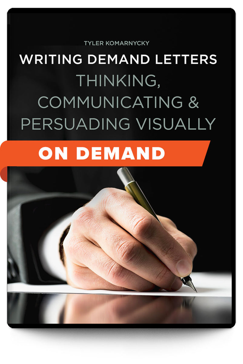 Writer Demand Writing Demand Letters: Thinking, Communicating, and Persuading Visual ...