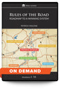 Rules of the Road Series (6 Sessions, I-VI) - On Demand - Trial Guides