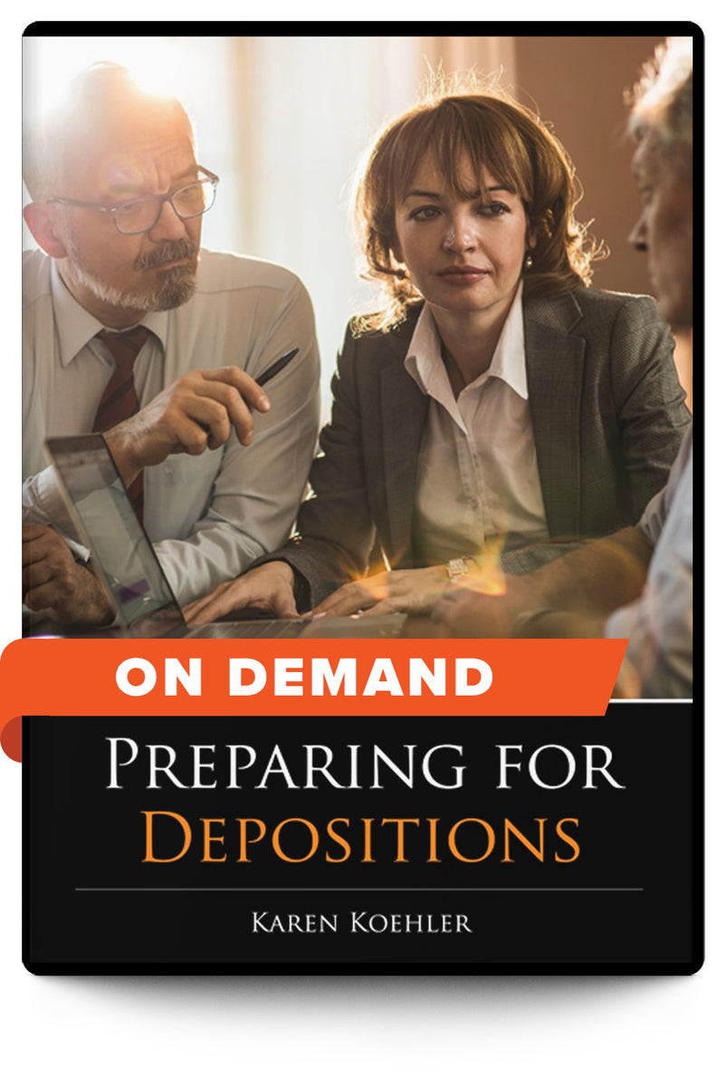 Preparing For Depositions On Demand Trial Guides