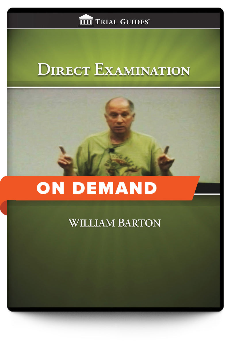 Direct Examination - On Demand – Trial Guides