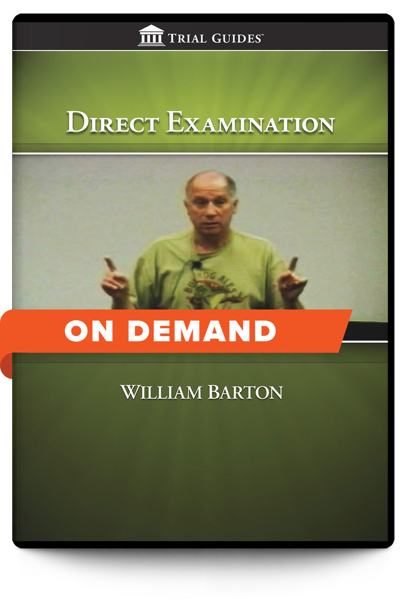 Direct Examination - On Demand - Trial Guides