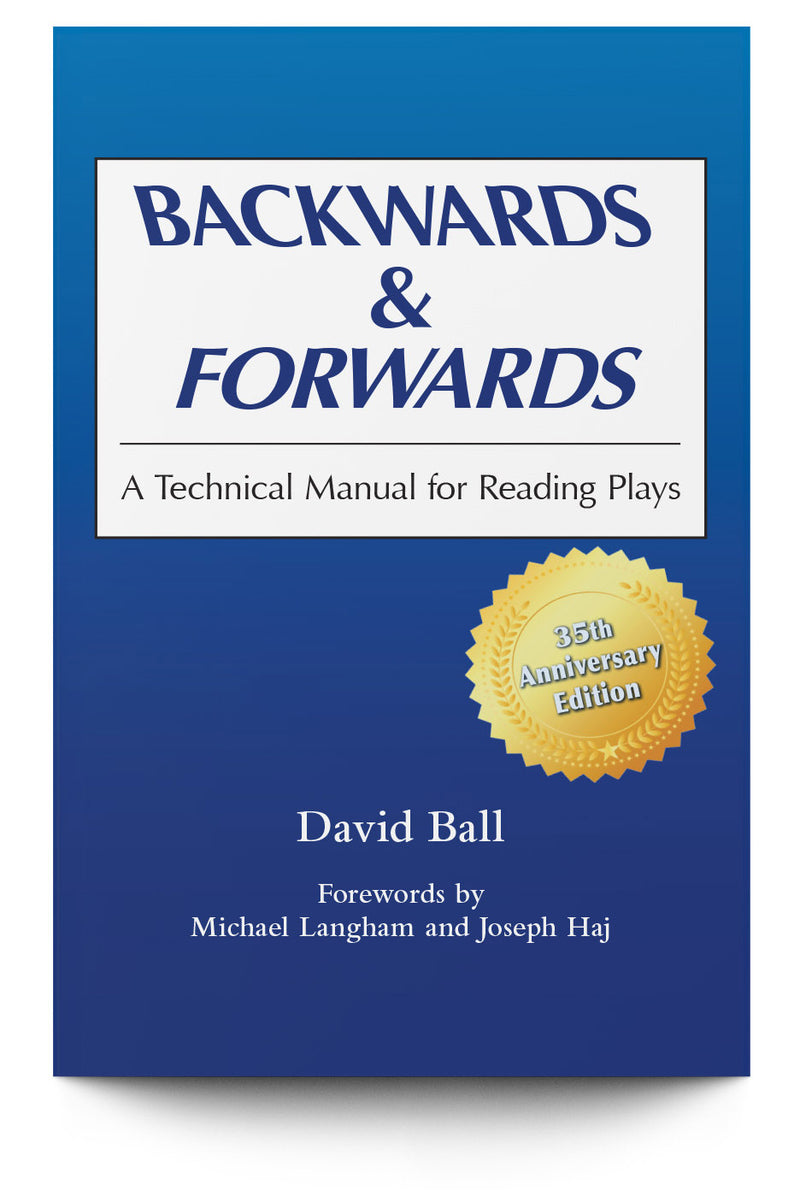 Backwards & Forwards: A Technical Manual for Reading Plays - Trial Guides