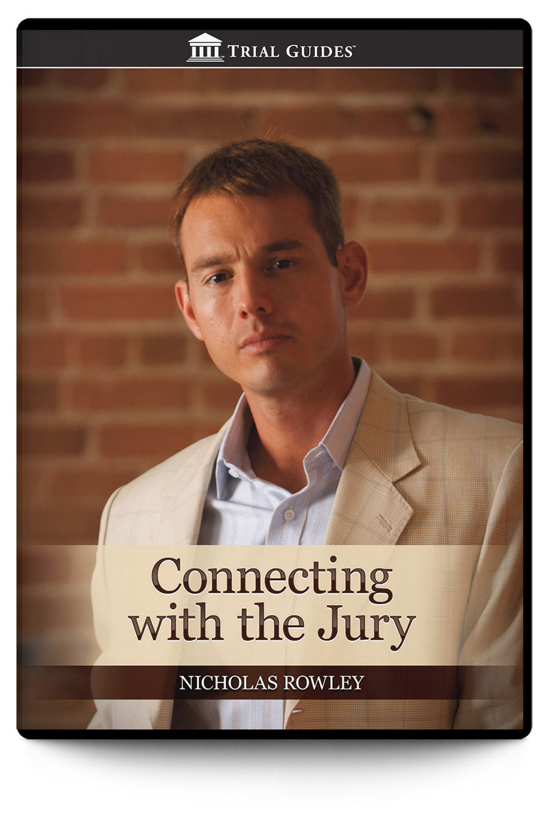 Connecting with the Jury - Trial Guides