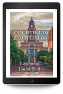Courtroom Storytelling eBook - Trial Guides