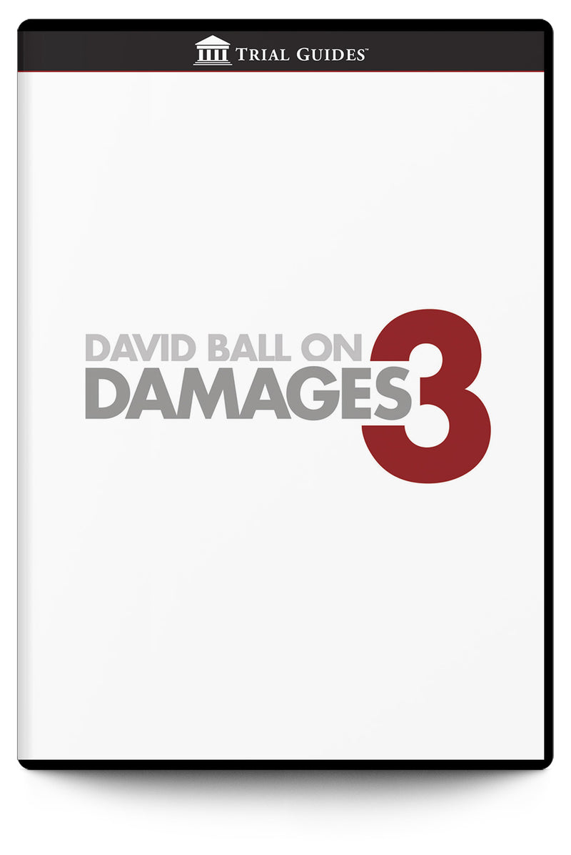 David Ball on Damages 3 (Audiobook) - Trial Guides