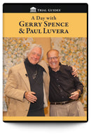 A Day with Gerry Spence and Paul Luvera - Trial Guides