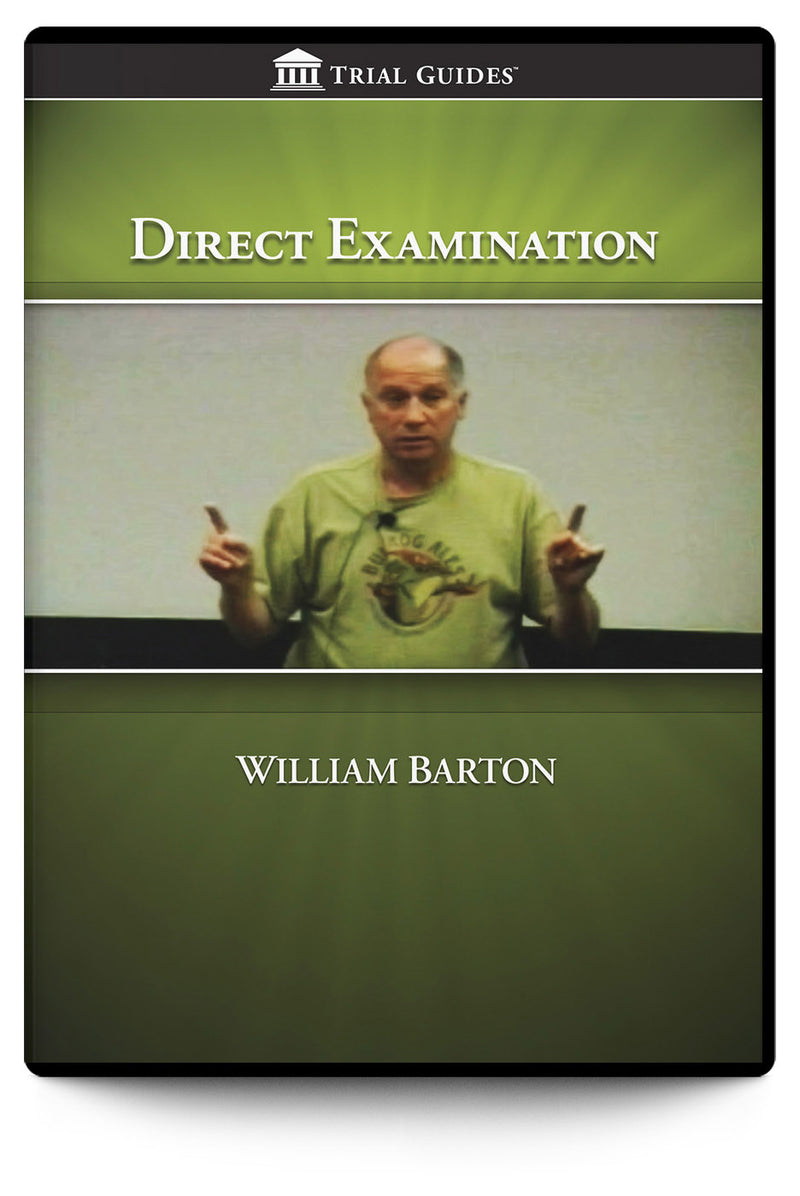 Direct Examination - Trial Guides