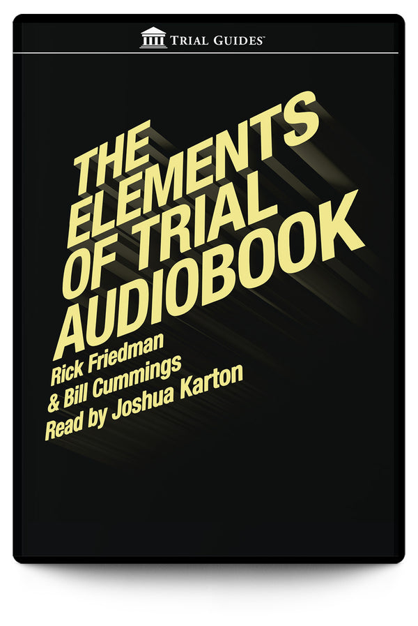 The Elements of Trial (Audiobook) - Trial Guides