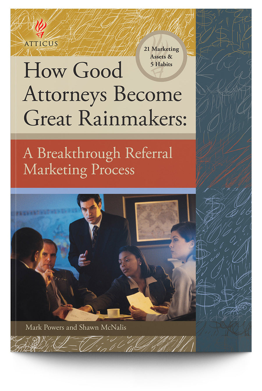 How Good Attorneys Become Great Rainmakers