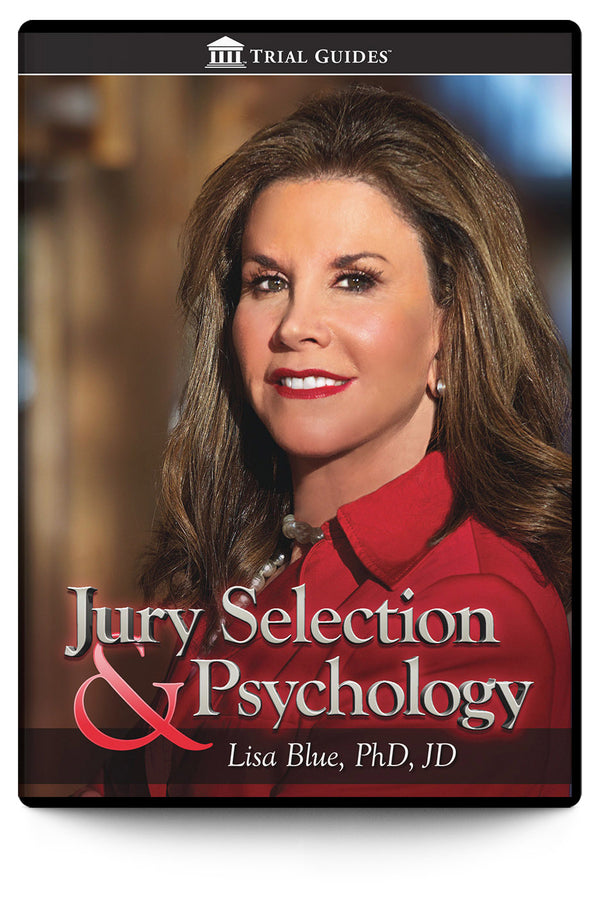 Jury Selection and Psychology - Trial Guides