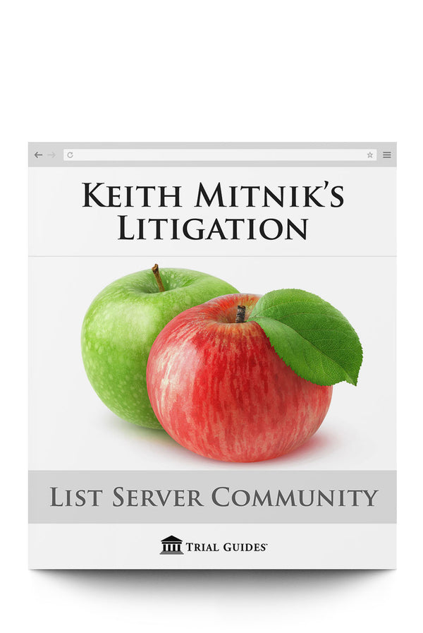 Keith Mitnik’s Litigation - Trial Guides