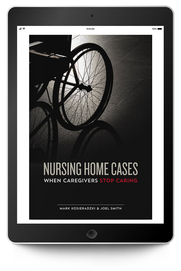 Nursing Home Cases eBook - Trial Guides