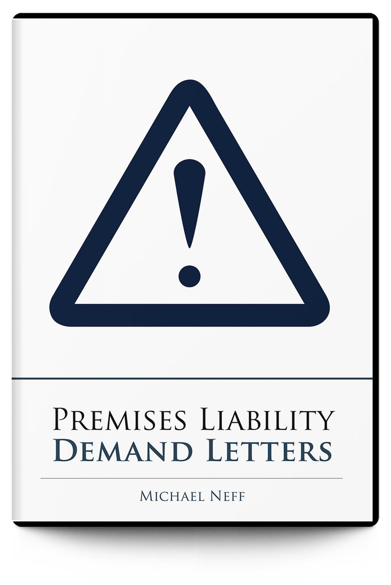 Premises Liability Demand Letters - Trial Guides