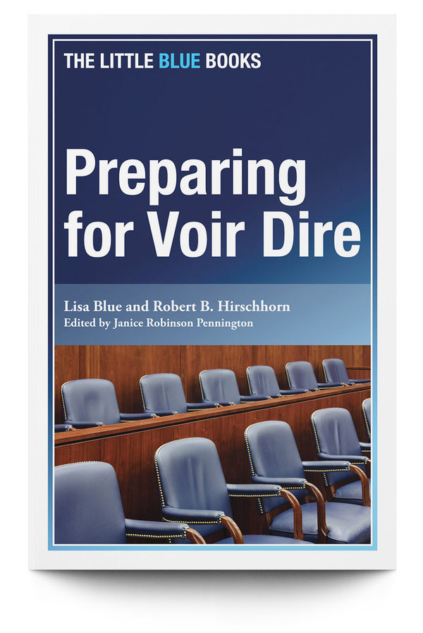 Preparing for Voir Dire - Trial Guides