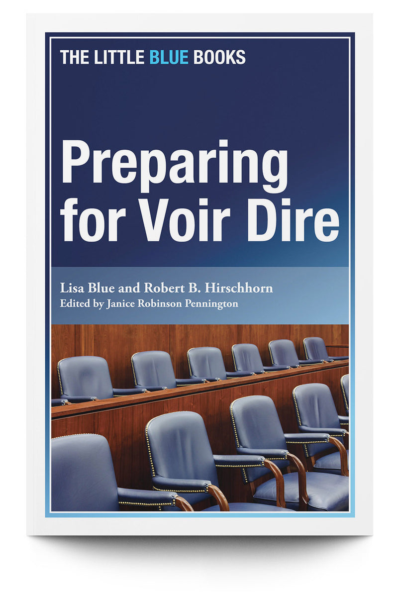 Preparing for Voir Dire - Trial Guides