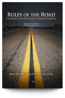 Rules of the Road: A Plaintiff Lawyer’s Guide to Proving Liability