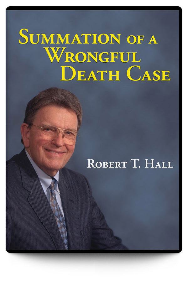Summation of a Wrongful Death Case (Audiobook) - Trial Guides