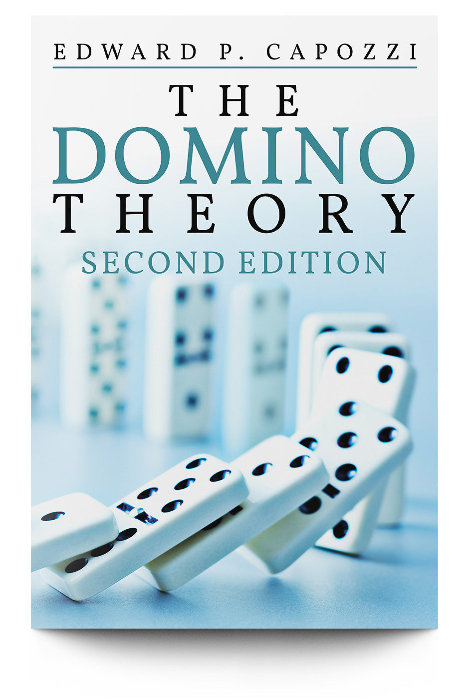 Ed Capozzi The Domino Theory Second Edition